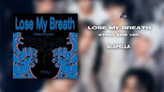 Download lagu Stray Kids - Lose My Breath (Stray Kids Ver.) ★ Acapella mp3 Download lagu Stray Kids - Lose My Breath (Stray Kids Ver.) ★ Acapella mp3