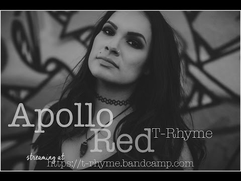 T-Rhyme - Apollo Red (Life is a Wheel)
