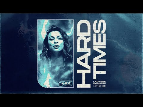 Lady Bee & The Melody Men - Hard Times