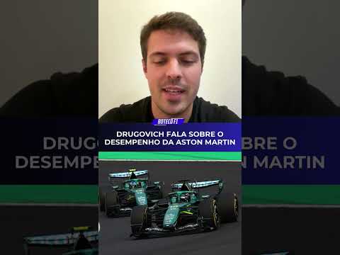DRUGOVICH FALA SOBRE O DESEMPENHO DA ASTON MARTIN