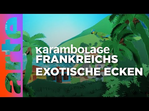 Die DOM-TOM: Inseldiamanten | Karambolage | ARTE