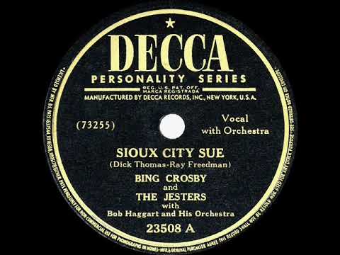 1946 HITS ARCHIVE: Sioux City Sue - Bing Crosby & The Jesters