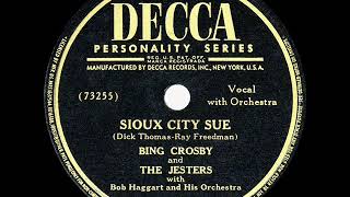 1946 HITS ARCHIVE: Sioux City Sue - Bing Crosby &amp; The Jesters