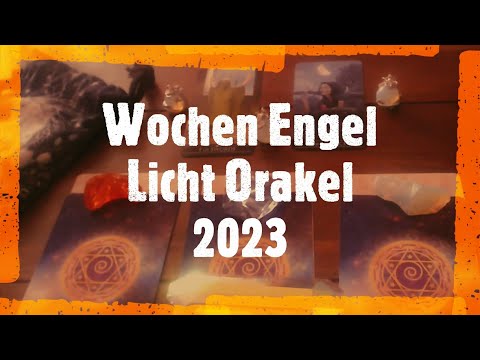 Wochen Engel Licht Orakel 2023✨💖