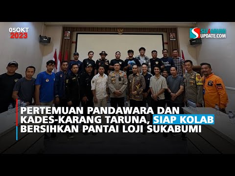 Pertemuan Pandawara dan Kades-Karang Taruna, Siap Kolab Bersihkan Pantai Loji Sukabumi