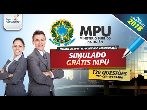 MPU - Simulado Completo GRÁTIS - TÉCNICO DO MPU - Pelo Edital 2018