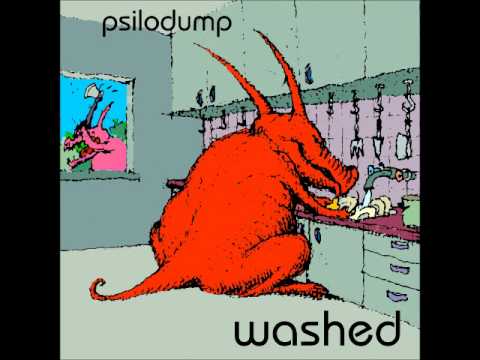 Psilodump - Pretty Washed