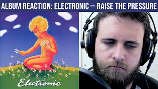 ALBUM REACTION: Raise the Pressure — Electronic