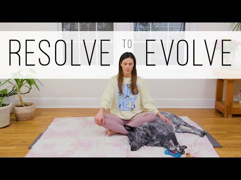 Resolve to Evolve 10 Minute Meditation