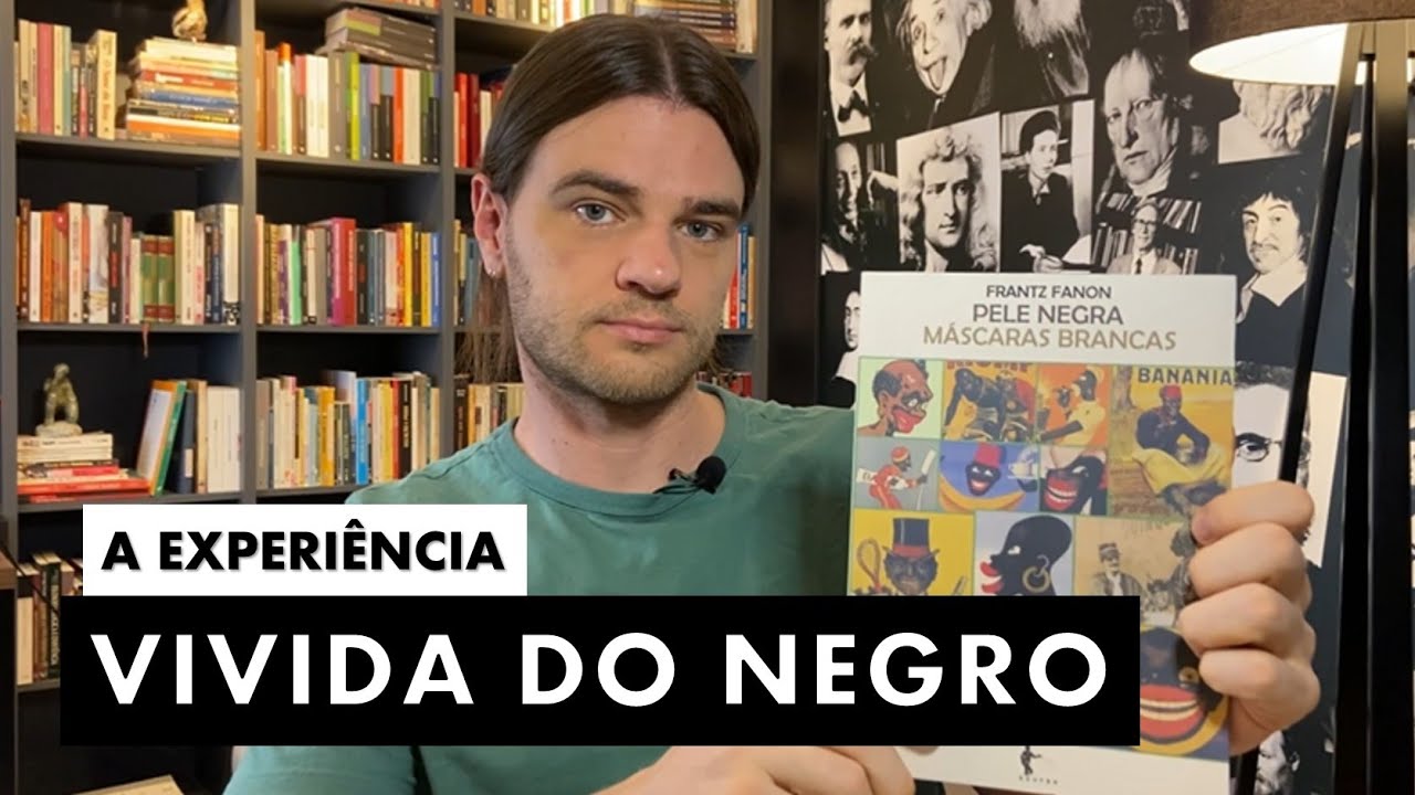 PELE NEGRA, MÁSCARAS BRANCAS - FRANTZ FANON