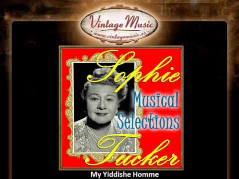 Sophie Tucker -- My Yiddishe Momme