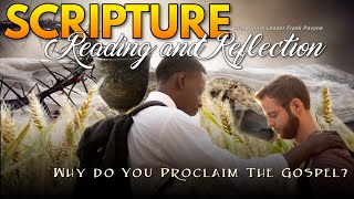 PFL-Scripture Reading and Reflection - Why Do You Proclaim the Gospel? - February 4, 2024