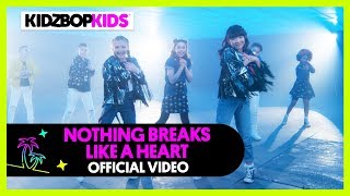 KIDZ BOP Kids - Nothing Breaks Like A Heart (Official Music Video) [KIDZ BOP 40]