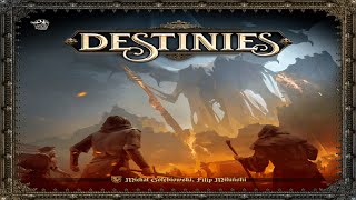 Destinies Runthrough