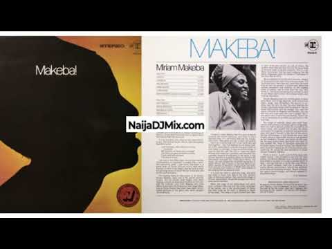 Miriam Makeba Makeba Full Album Mixtape Latest Mp3 Songs[WWW.NaijaDJMix.COM]