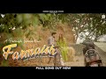 Farmish Official Video New Version Song Parmish Verma Love Song
