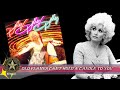 Dolly Parton -  Old Flames Can't Hold a Candle to You (1980)