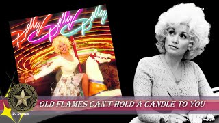 Dolly Parton -  Old Flames Can&#39;t Hold a Candle to You (1980)