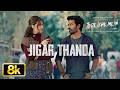 Jigar Thanda 8k Full Video Tere Ishq Mein Dhanush Kriti AR Rahman Darshan Raval Irshad K