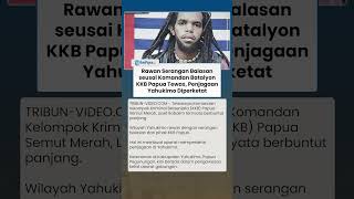 Tewasnya Komandan Batalyon KKB Papua Picu Ancaman Serangan Balasan, Penjagaan di Yahukimo Diperketat