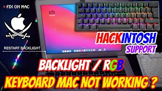 How to Fix Backlight Keyboard Not Working on Mac - Hackintosh RGB