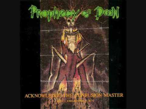 Prophecy of Doom - Insanity Reigns Supreme