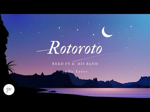 ROTOROTO - REKO (lyrics)