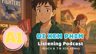 🎧 Luyện Nghe Tiếng Anh Level A1- ĐI XEM PHIM - | Listening English Podcast |🎯
