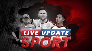 Live Update Sport: 26 Skuad Garuda Vs Argentina & Palestina | STY Selesai jika Tak Capai Target