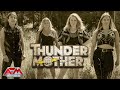 THUNDERMOTHER So Close 2024 Official Music Video AFM Records