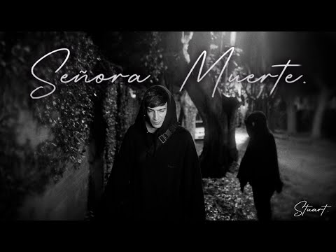 Stuart - SEÑORA MUERTE (Video Oficial)