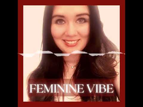 Die heilende Magie von Verletzlichkeit - Teil 1 - Feminine Vibe
