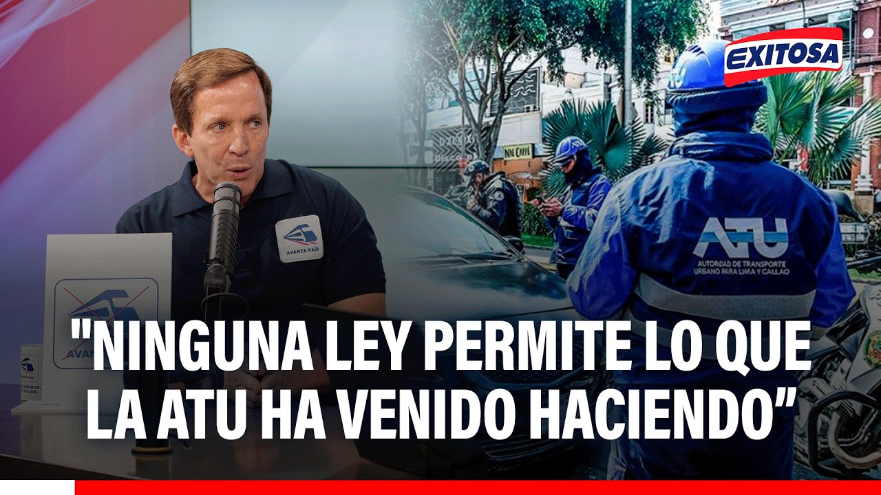 🔴🔵 Francis Allison cuestiona a la ATU por multas de hasta S/16,500 a conductores