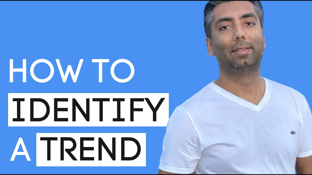 Identifying A Trend Is Critical To Trading Successfully