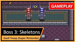 Detonado (Passo a Passo): 3. Skeletons — Goof Troop (SNES)