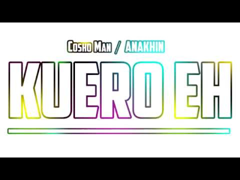 07. Cosho Man - Kuero Eh (Prod. Anakhin)