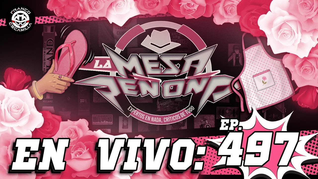 La Mesa Reñoña 497.- Morra Tóxica / BTS / Ass sido tú