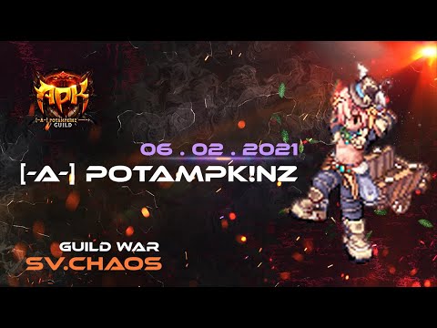 [-A-] pOTampk!nZ | Ragnarok Online GRAVITY GuildWar SV.CHAOS | 06-02-2021
