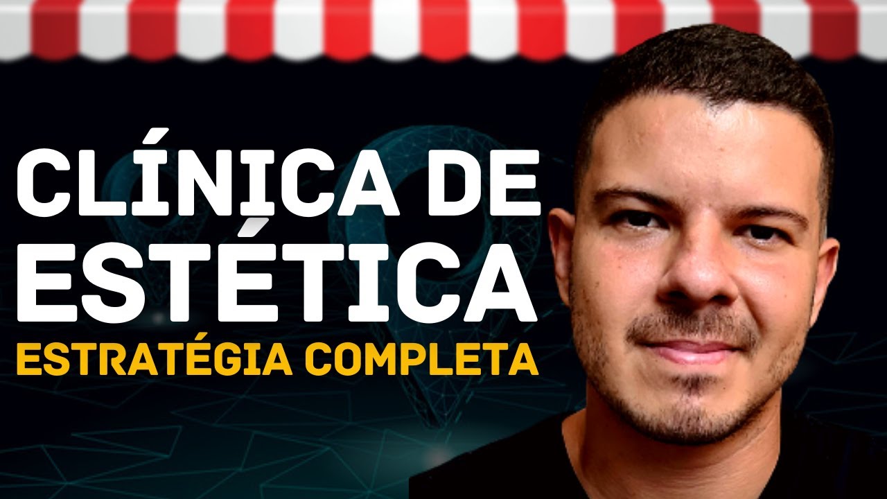 Estratégia Completa para Clínica de Estética | Tráfego para Negócio Local
