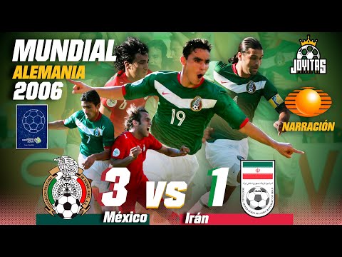 OMAR BRAVO's DOUBLE and SINHA'S GREAT GOAL ⚽️ Televisa NARRATION 🎙️ Mexico vs Iran in Germany 2006
