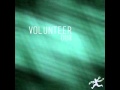 Volunteer - Our Only Home 