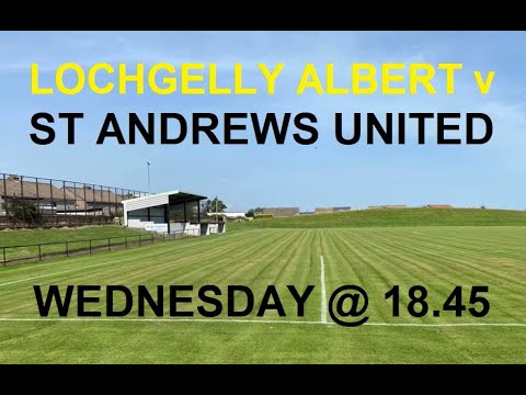 Lochgelly Albert v St Andrews United