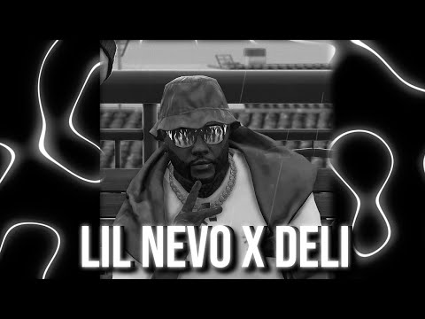 LIL NEVO - DELİ