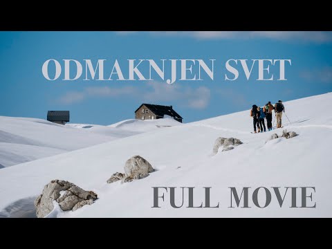 Odmaknjen Svet - Cel film || Film o triglavski magistrali