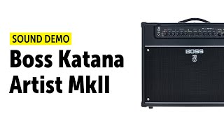 Video thumbnail for Boss Katana-Artist MkII - Sound Demo (no talking) by Guitar Bonedo