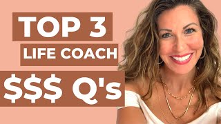 The TOP 3 MONEY Questions I get asked about the LIFE COACHING BUSINESS (compilation)