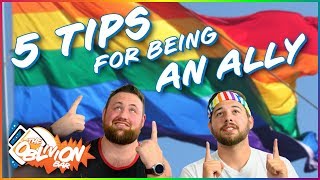 5 Tips For Being An Ally | #HeroesHavePride