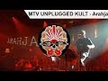 MTV UNPLUGGED KULT - Arahja [OFFICIAL VIDEO ...