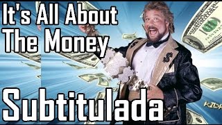 Ted Dibiase Sr. Canción subtitulada ''It's All About The Money'' + titantron
