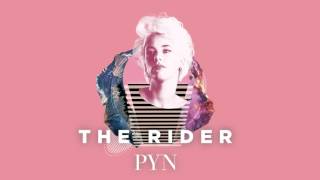 Pyn - The Rider video